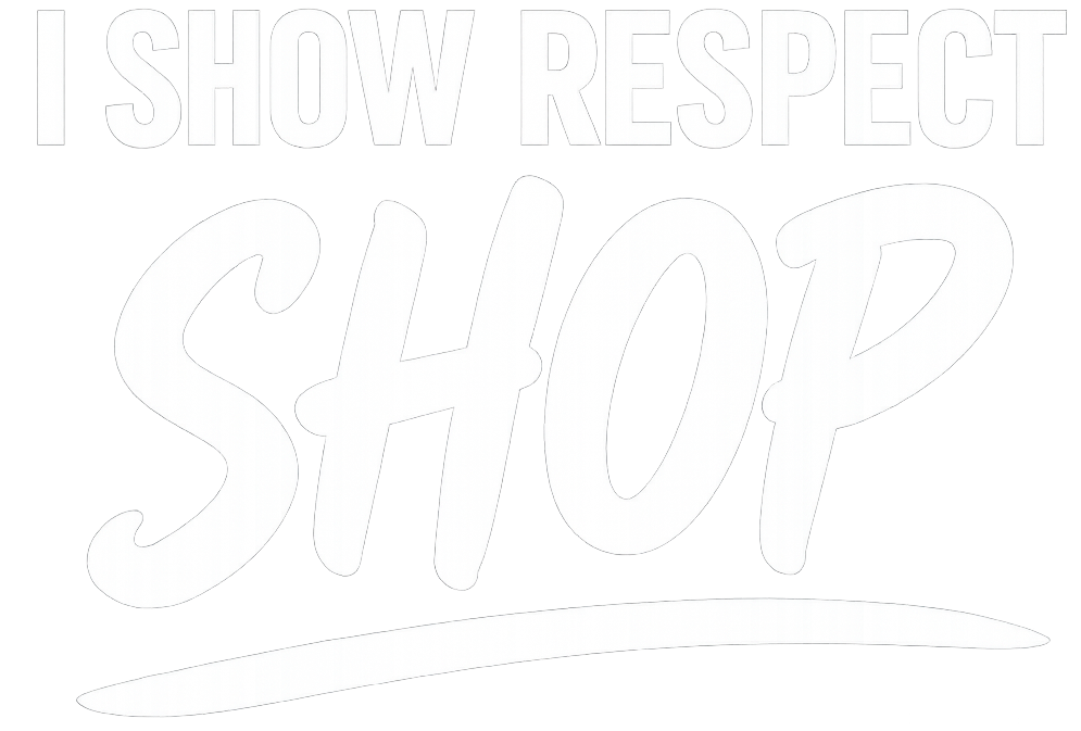 I Show Respect